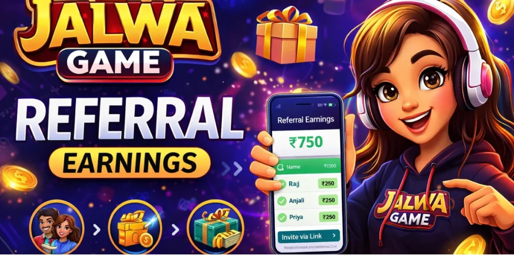 Jalwa Game Referral Earnings
