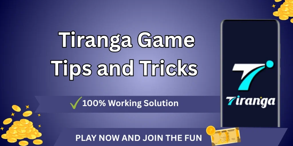 Tiranga Game Tips and Tricks